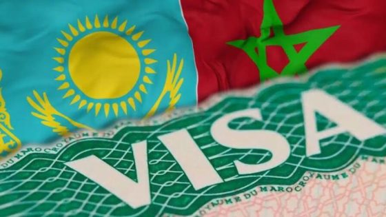 المغرب وكازاخستان يوقعان اتفاقية الإعفاء من التأشيرة لتعزيز التعاون السياحي والاقتصادي